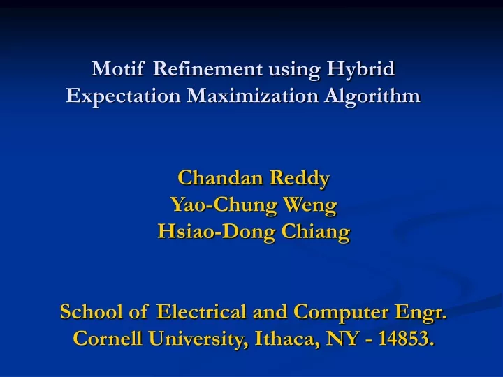 motif refinement using hybrid expectation maximization algorithm