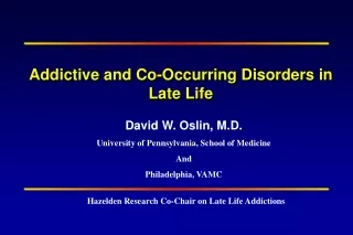 Addictive and Co-Occurring Disorders in Late Life