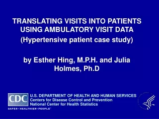 TRANSLATING VISITS INTO PATIENTS USING AMBULATORY VISIT DATA  (Hypertensive patient case study)