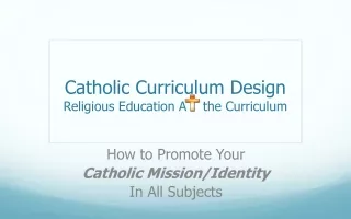 Catholic Curriculum Design Religious Education A     the  Curriculum