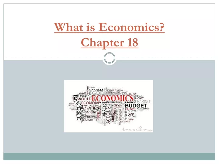 what is economics chapter 18