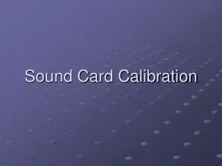 Sound Card Calibration