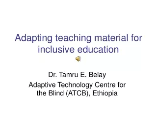 Adapting teaching material for inclusive education