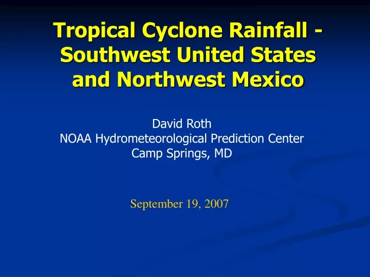 tropical cyclone rainfall southwest united states and northwest mexico