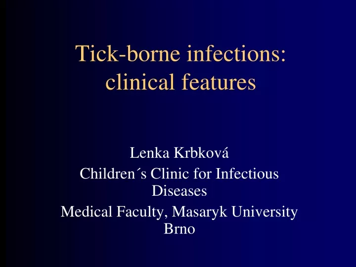 tick borne infections clinical features
