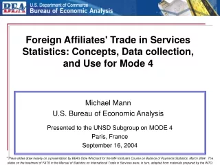 Foreign Affiliates' Trade in Services Statistics: Concepts, Data collection, and Use for Mode 4