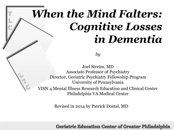 when the mind falters cognitive losses in dementia