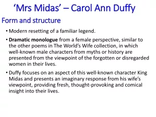 ‘Mrs Midas’ – Carol Ann Duffy Form and structure