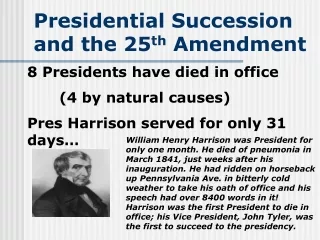 Presidential Succession and the 25 th  Amendment