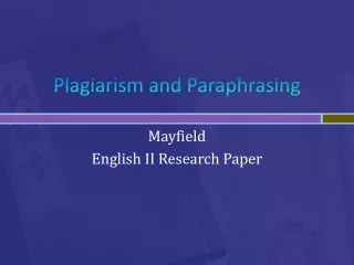 Plagiarism and Paraphrasing