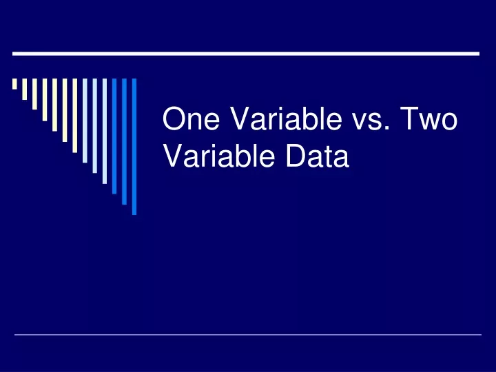 one variable vs two variable data