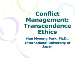 Conflict Management:  Transcendence Ethics