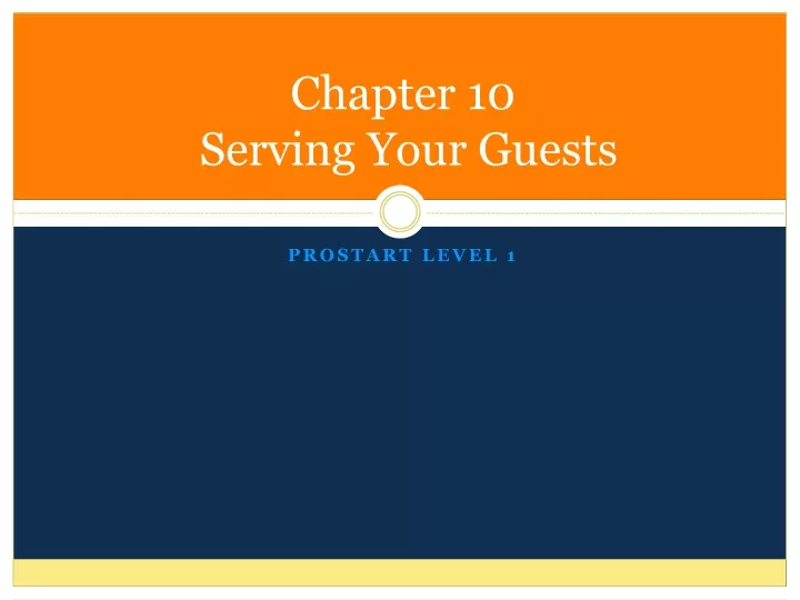 chapter 10 serving your guests
