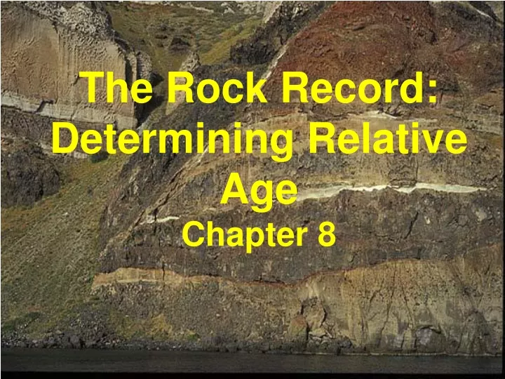 the rock record determining relative age chapter 8
