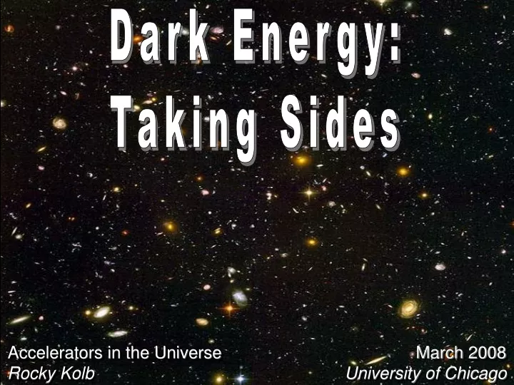 dark energy taking sides