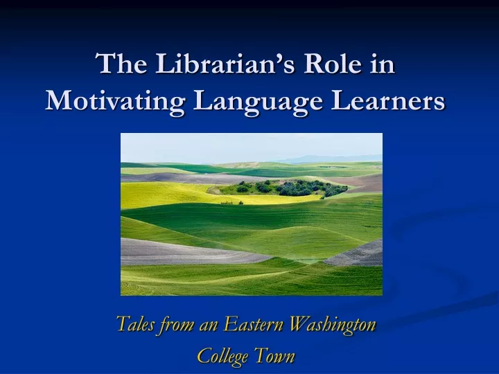 the librarian s role in motivating language learners