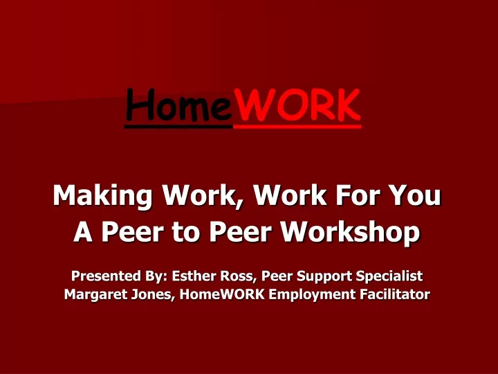 making work work for you a peer to peer workshop