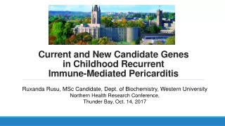 Current and New Candidate Genes  in Childhood Recurrent  Immune-Mediated  Pericarditis