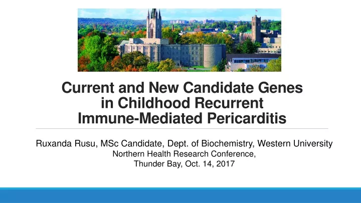 current and new candidate genes in childhood recurrent immune mediated pericarditis