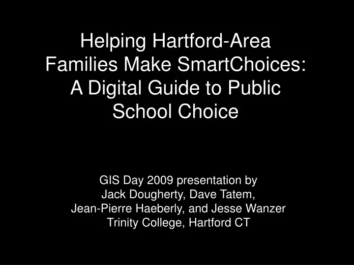 helping hartford area families make smartchoices