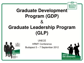 Graduate Development Program (GDP) &amp; Graduate Leadership Program (GLP)