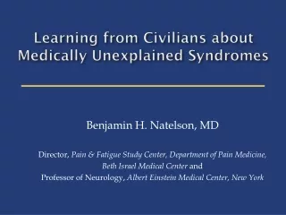 Learning from Civilians about Medically Unexplained Syndromes
