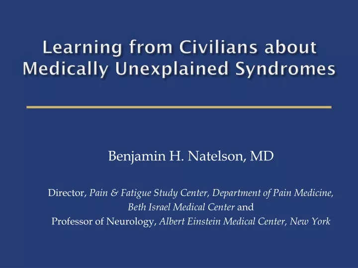 learning from civilians about medically unexplained syndromes