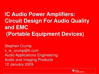 IC Audio Power Amplifiers: Circuit Design For Audio Quality and EMC  (Portable Equipment Devices)