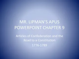 MR. LIPMAN’S APUS POWERPOINT CHAPTER 9