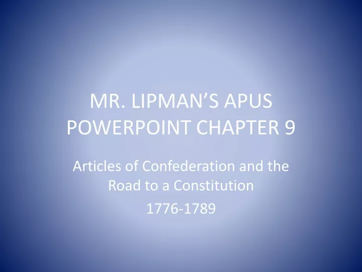 mr lipman s apus powerpoint chapter 9