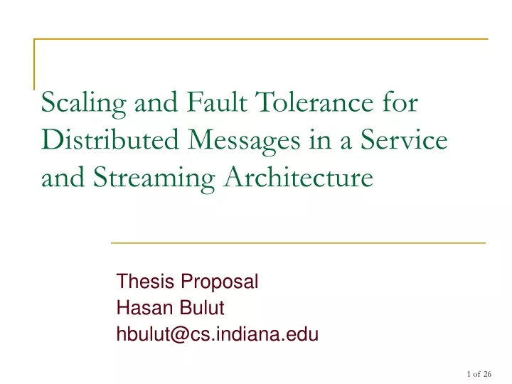 scaling and fault tolerance for distributed messages in a service and streaming architecture