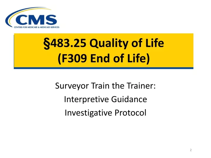 483 25 quality of life f309 end of life
