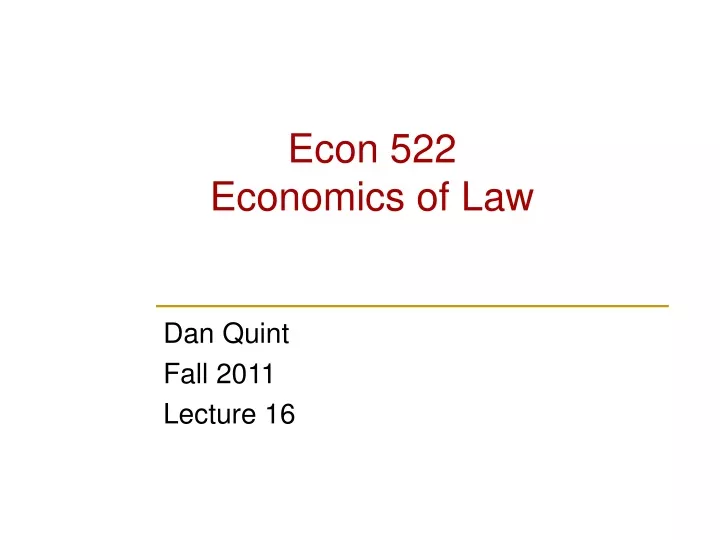 econ 522 economics of law