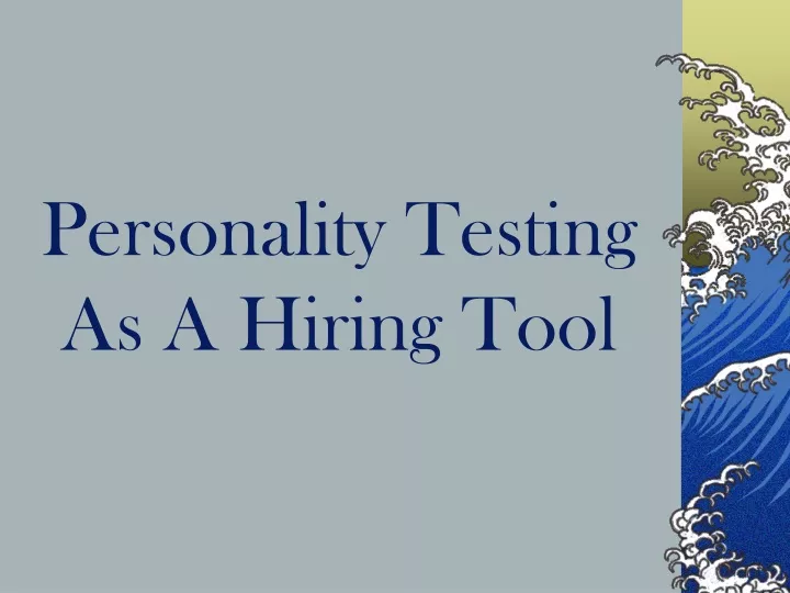 personality testing as a hiring tool