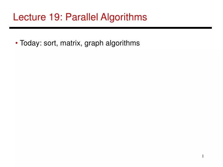 lecture 19 parallel algorithms