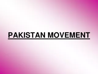 PAKISTAN MOVEMENT