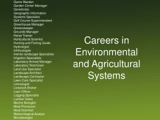 Agribusiness Manager  Agricultural Accountant  Agricultural Aviator Agricultural Biotechnologist