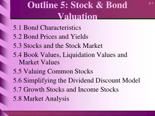 Outline 5: Stock &amp; Bond Valuation