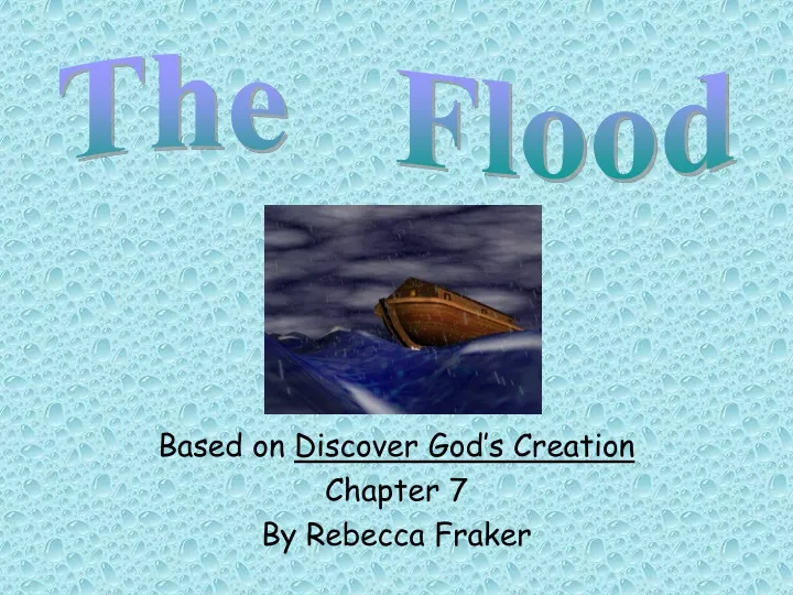 based on discover god s creation chapter 7 by rebecca fraker