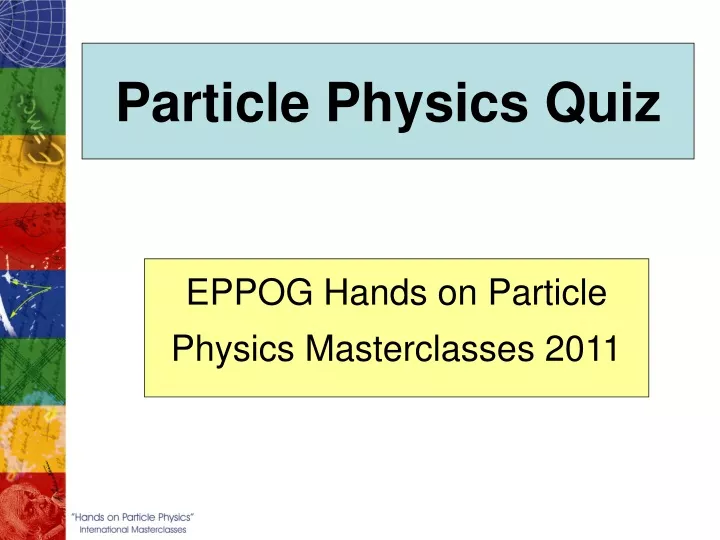 particle physics quiz