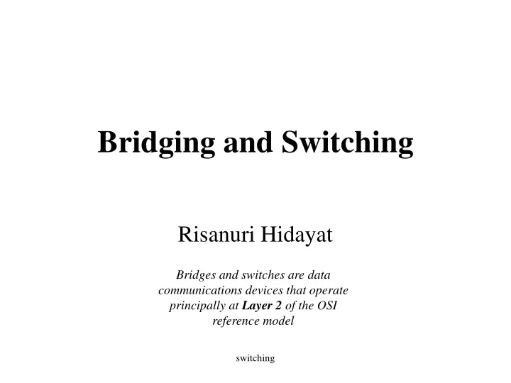 bridging and switching