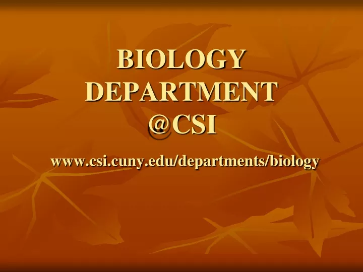 biology department @csi www csi cuny edu departments biology