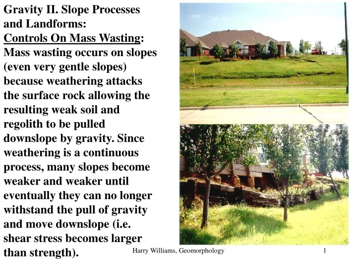 gravity ii slope processes and landforms controls