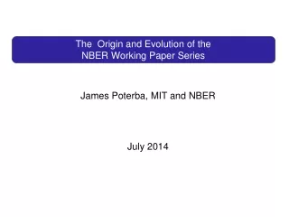 The  Origin and Evolution of the  NBER Working Paper Series
