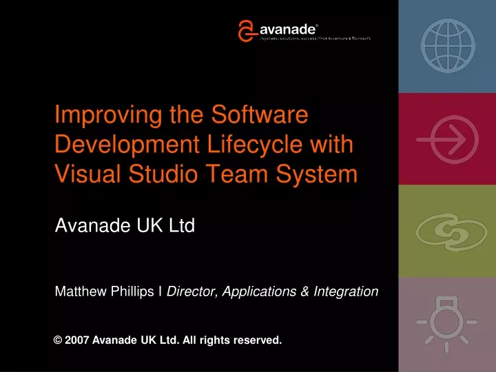 improving the software development lifecycle with visual studio team system