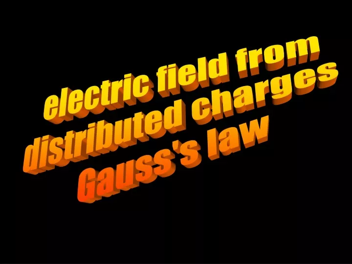 electric field from distributed charges gauss