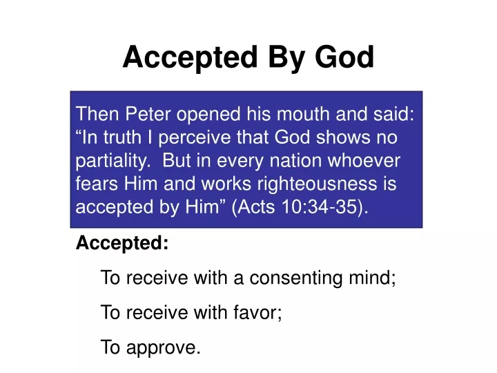 accepted by god