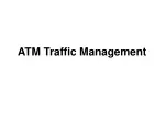 ATM Traffic Management - slide 1