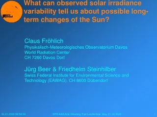 Claus Fröhlich Physikalisch-Meteorologisches Observatorium Davos World  Radiation  Center