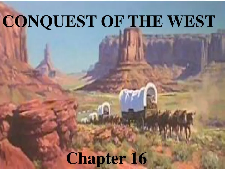 conquest of the west